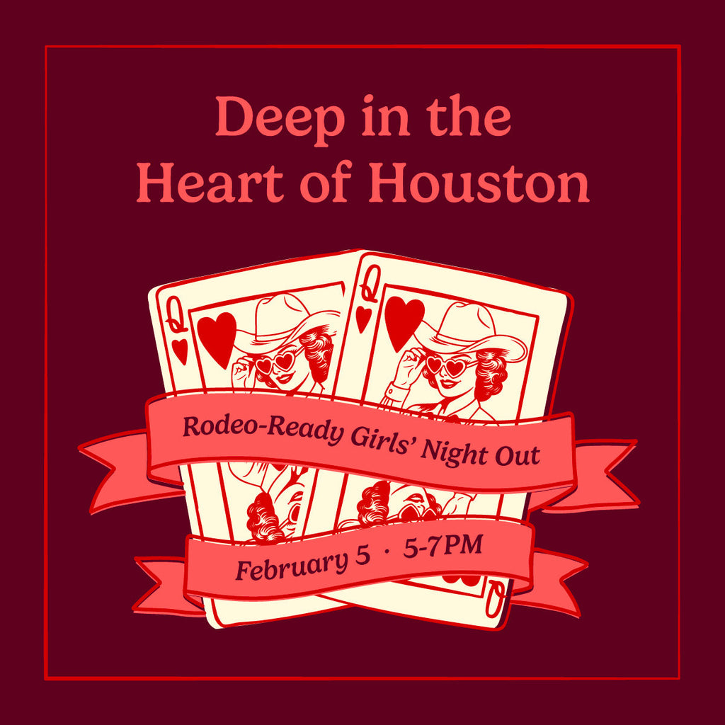 Deep in the Heart of Houston <br><span style="font-size: 16px; font-weight: bold; font-family: Avenir; margin-top: 25px;">FEB 5</span>