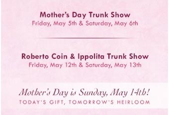 Find the Best Gifts at Zadok's Mother's Day Fine Jewelry Trunk Shows