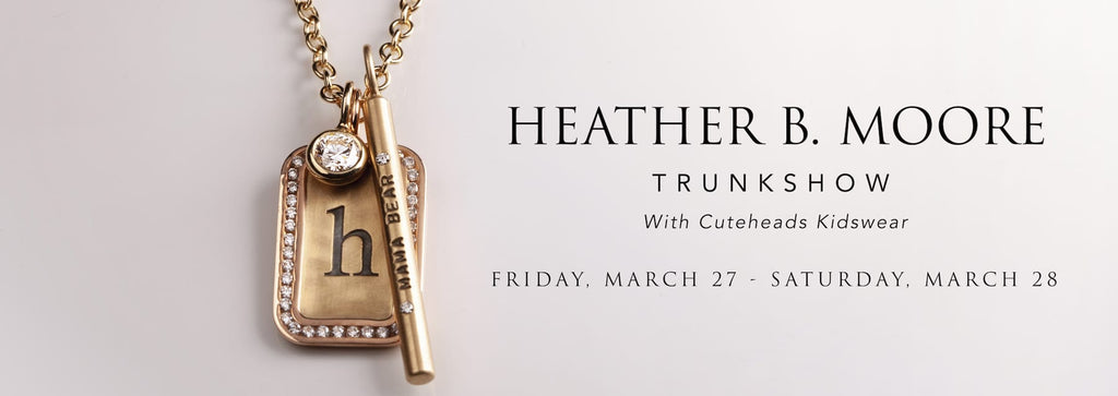 Heather B. Moore Trunkshow with Cuteheads Kidswear