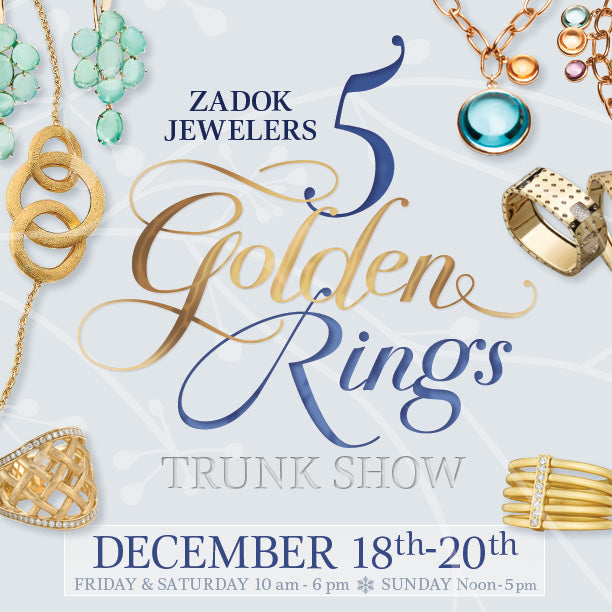 Zadok Jewelers 5 Golden Rings Trunk Show